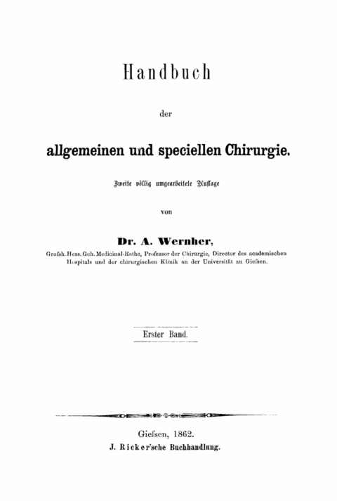 Cover image for book A. Wernher: Handbuch der allgemeinen und speciellen Chirurgie. Band 1