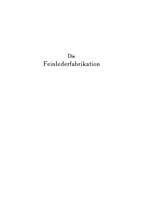Cover image for book Die Feinlederfabrikation
