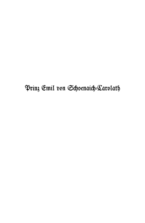 Cover image for book Prinz Emil Von Schoenaich-Carolath als Mensch und Dichter