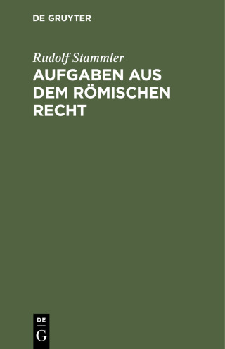 Aufgaben aus dem römischen Recht