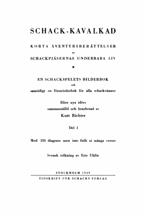 Cover image for book Kurt Richter: Schack-kavalkad. Del 1