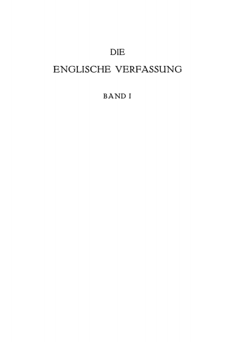 Cover image for book Lawrence Lowell: Die englische Verfassung. Band 1