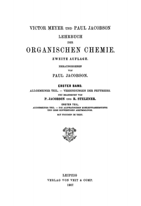 Cover image for book Allgemeiner Teil. Verbindungen der Fettreihe, Teil 1: Die Aliphatischen Kohlenwasserstoffe und ihre einwertigen Abkömmlinge