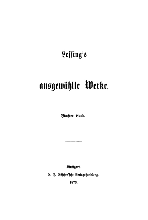 Cover image for book G. E. Lessing: Lessing’s ausgewählte Werke. Band 5