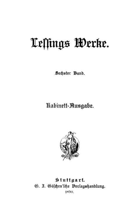 Cover image for book G. E. Lessing: Lessings Werke. Band 6