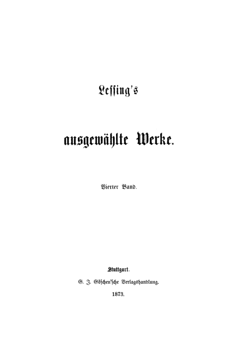 Cover image for book G. E. Lessing: Lessing’s ausgewählte Werke. Band 4