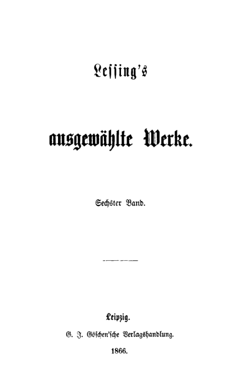 Cover image for book G. E. Lessing: Lessing’s ausgewählte Werke. Band 6