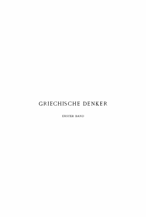 Cover image for book Theodor Gomperz: Griechische Denker. Band 1