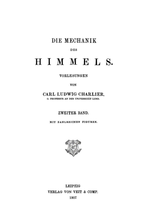 Cover image for book Carl Ludwig Charlier: Die Mechanik des Himmels. Band 2
