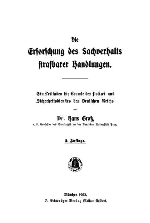 Cover image for book Die Erforschung des Sachverhalts strafbarer Handlungen