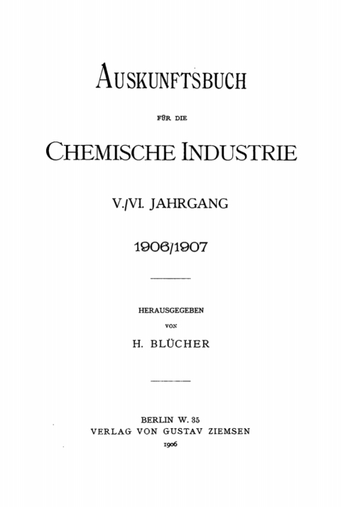 Cover image for book Auskunftsbuch für die Chemische Industrie. 1906/1907
