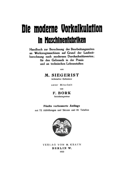 Cover image for book Die moderne Vorkalkulation in Maschinenfabriken