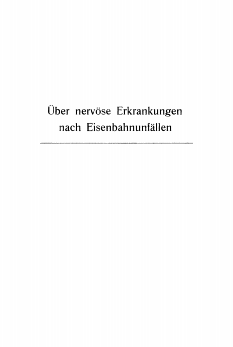 Cover image for book Über nervöse Erkrankungen nach Eisenbahnunfällen