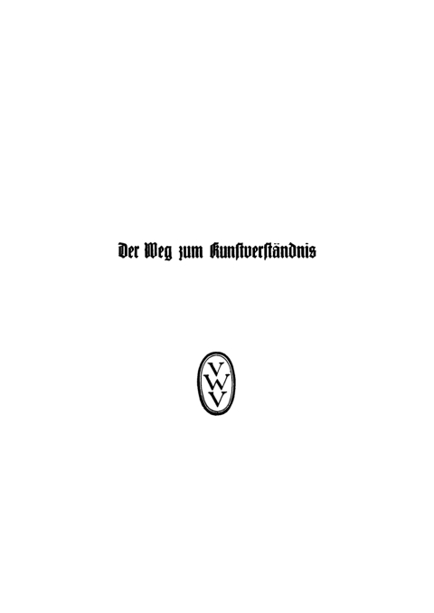 Cover image for book Der Weg zum Kunstverständnis