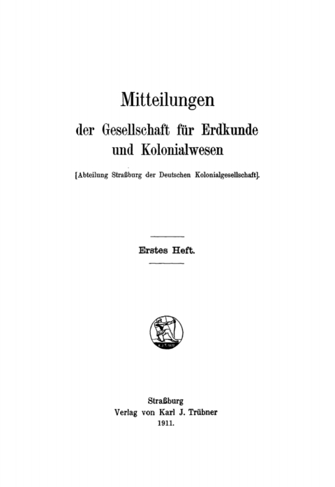 Cover image for book Mitteilungen der Gesellschaft für Erdkunde und Kolonialwesen. Heft 1/1911