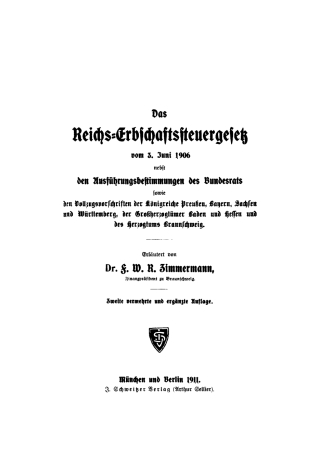 Das Reichs-Erbschaftsteuergesetz vom 3. Juni 1906