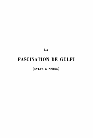 La Fascination de Gulfi (Gylfa Ginning)