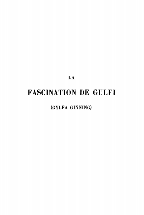 Cover image for book La Fascination de Gulfi (Gylfa Ginning)