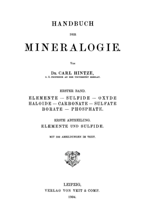 Cover image for book Elemente, Sulfide, Oxyde, Haloide, Carbonate, Sulfate, Borate, Abt. 1: Elemente und Sulfide
