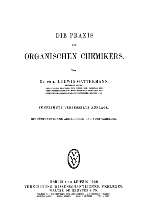 Cover image for book Die Praxis des organischen Chemikers