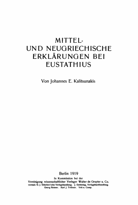Cover image for book Mittel- und neugriechische Erklärungen bei Eustathius