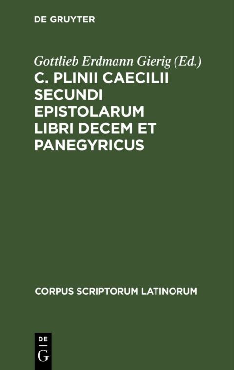 Cover image for book C. Plinii Caecilii Secundi Epistolarum libri decem et Panegyricus