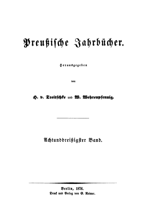 Cover image for book H. von Treitschke; H. Delbrück: Preußische Jahrbücher. Band 38