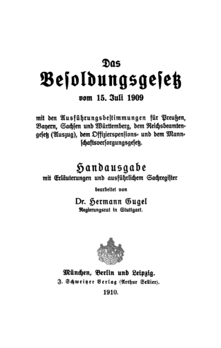 Das Besoldungsgesetz vom 15. Juli 1909