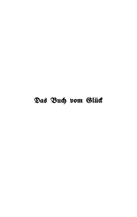 Cover image for book Das Buch vom Glück