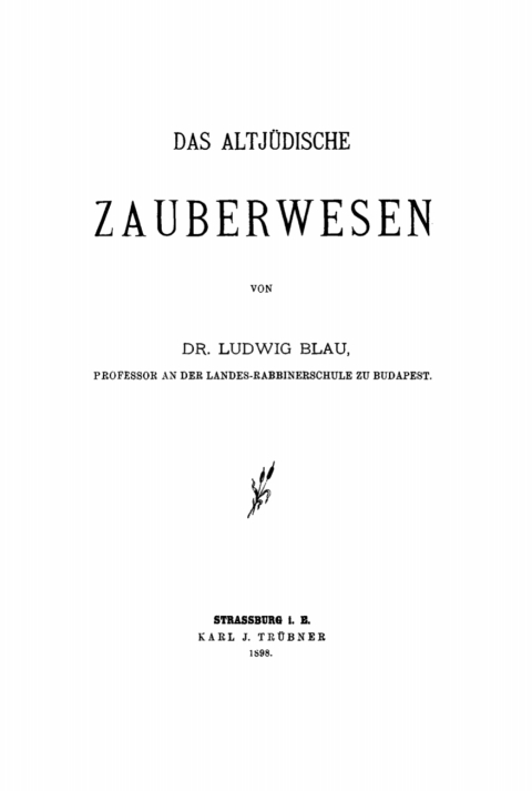 Das altjÃ¼dische Zauberwesen 