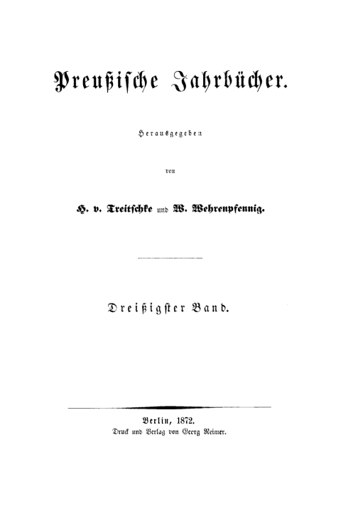 Cover image for book H. von Treitschke; H. Delbrück: Preußische Jahrbücher. Band 30