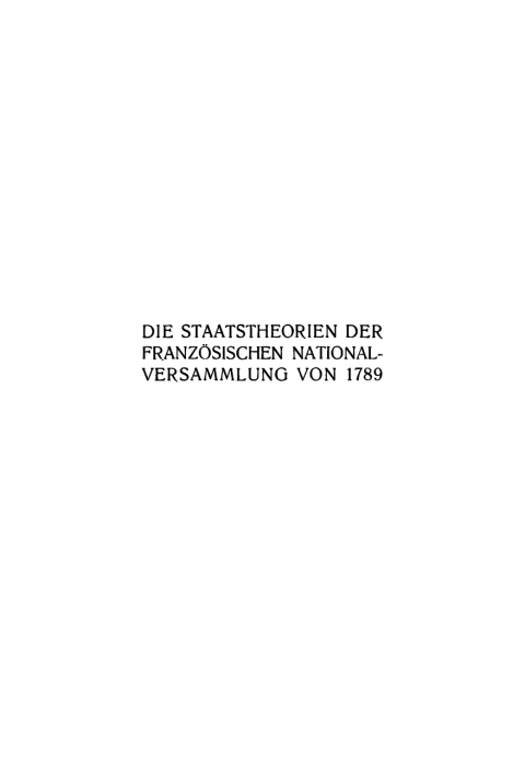 Cover image for book Die Staatstheorien der Französischen Nationalversammlung von 1789