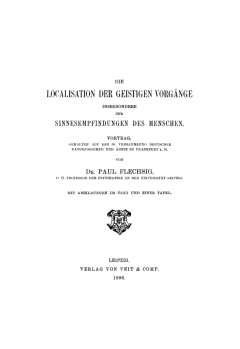 Cover image for book Die Localisation der geistigen Vorgänge insbesondere der Sinnesempfindungen des Menschen