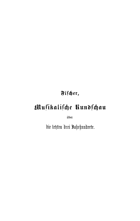 Cover image for book Musikalische Rundschau über die letzten drei Jahrhunderte