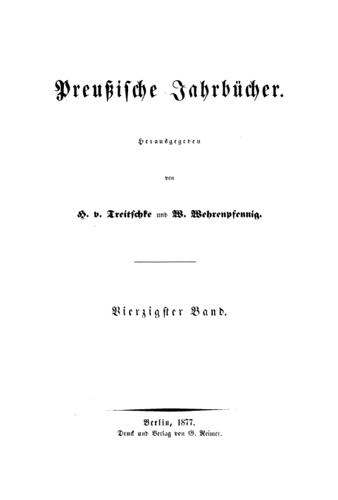 Cover image for book H. von Treitschke; H. Delbrück: Preußische Jahrbücher. Band 40