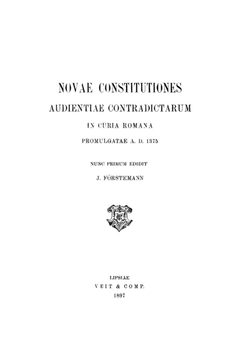 Cover image for book Novae constitutiones audientiae contradictarum in curia Romana promulgatae A. D. 1375