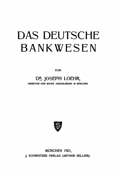 Cover image for book Das Deutsche Bankwesen