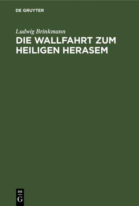 Cover image for book Die Wallfahrt zum heiligen Herasem