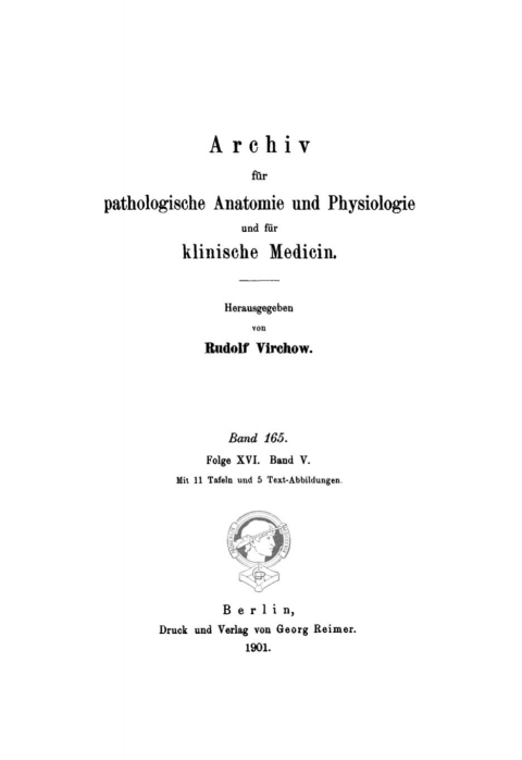Cover image for book Rudolf Virchow: Archiv für pathologische Anatomie und Physiologie und für klinische Medicin. Band 165
