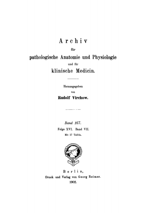 Cover image for book Rudolf Virchow: Archiv für pathologische Anatomie und Physiologie und für klinische Medicin. Band 167