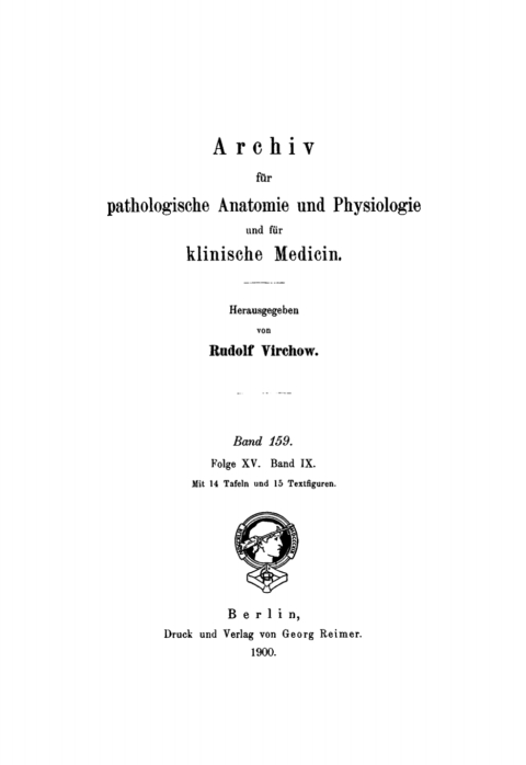 Cover image for book Rudolf Virchow: Archiv für pathologische Anatomie und Physiologie und für klinische Medicin. Band 159