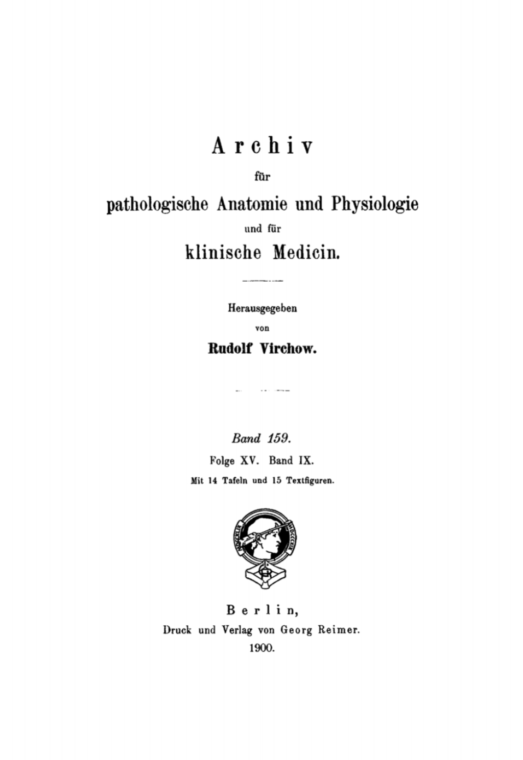 Page Fidelity Rudolf Virchow: Archiv für pathologische Anatomie und Physiologie und für klinische Medicin. Band 159; $221.99