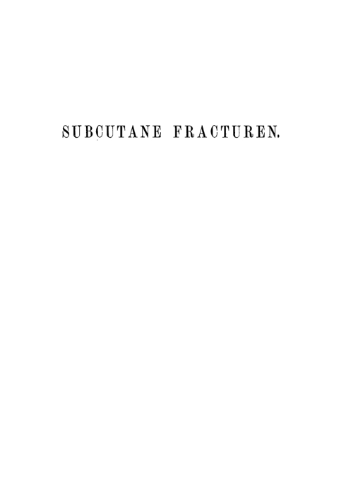 Cover image for book Compendium der Lehre von den frischen subcutanen Fracturen