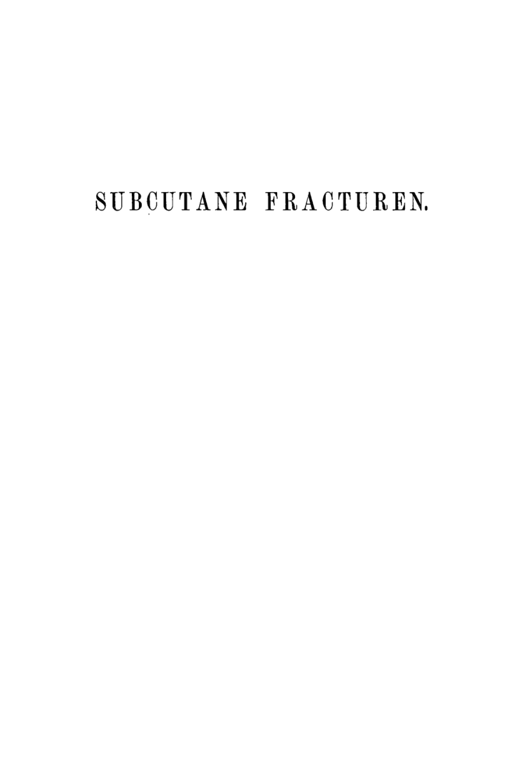 Page Fidelity Compendium der Lehre von den frischen subcutanen Fracturen; $148.73