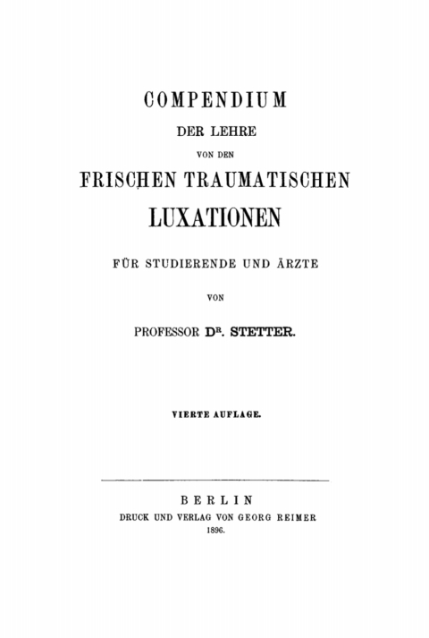 Cover image for book Compendium der Lehre von den frischen traumatischen Luxationen