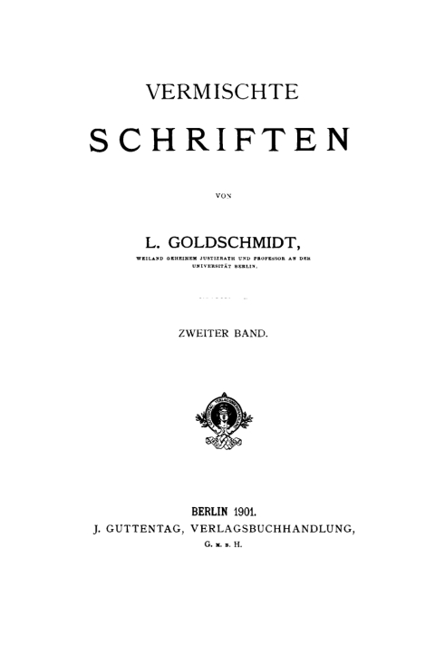 Cover image for book L. Goldschmidt: Vermischte Schriften. Band 2