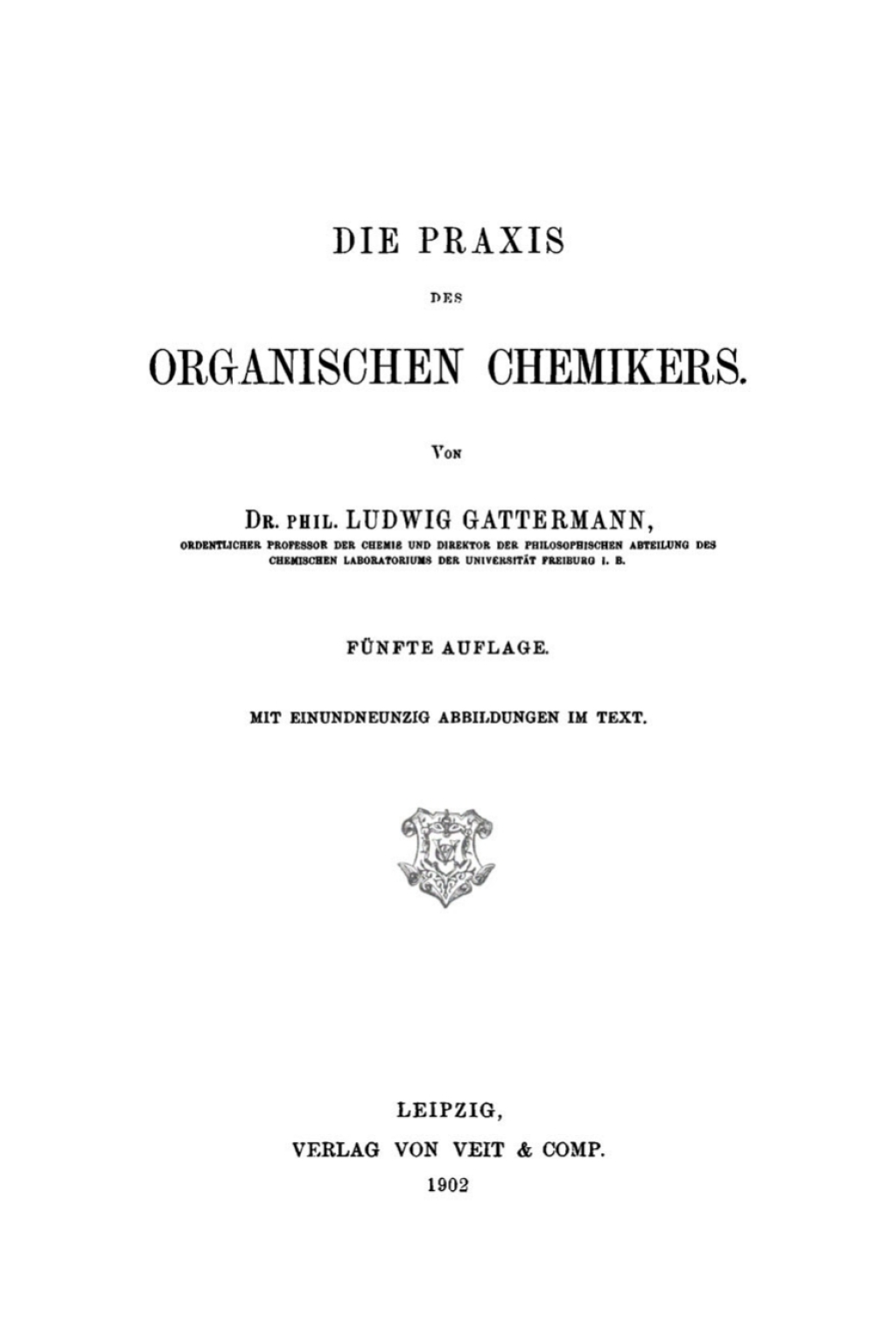 Page Fidelity Die Praxis des organischen Chemikers; $148.73