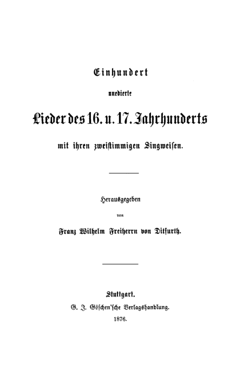 Cover image for book Einhundert unedierte Lieder des 16. u. 17. Jahrhunderts mit ihren zweistimmigen Singweisen