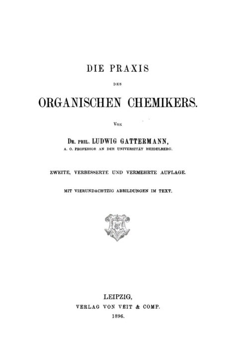 Cover image for book Die Praxis des organischen Chemikers