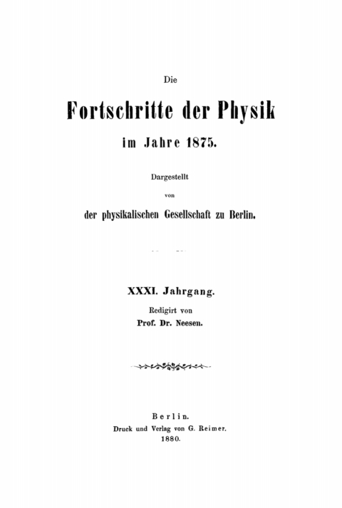 Cover image for book Die Fortschritte der Physik im Jahre .... 1875, Jahrgang 31